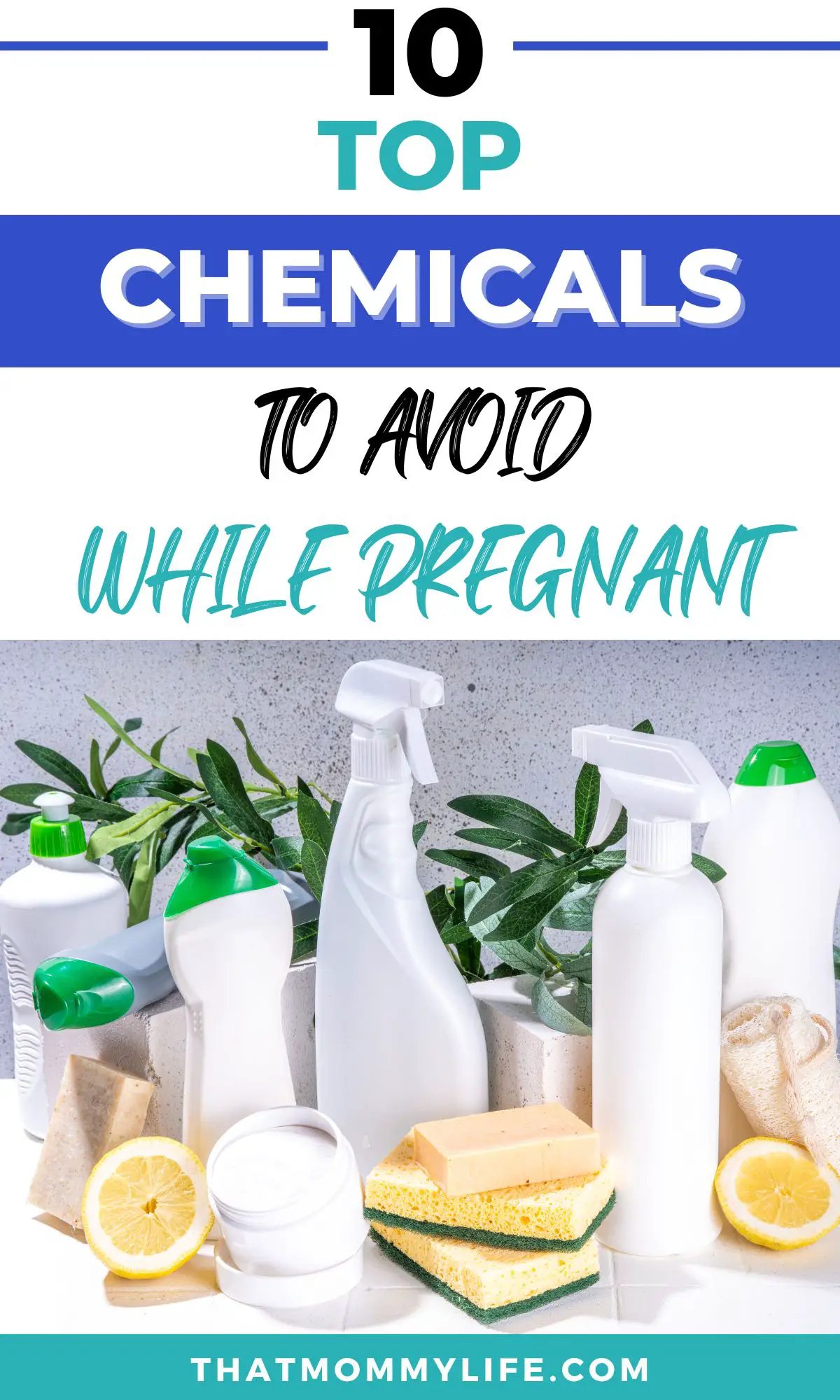 chemicals to avoid while pregnant