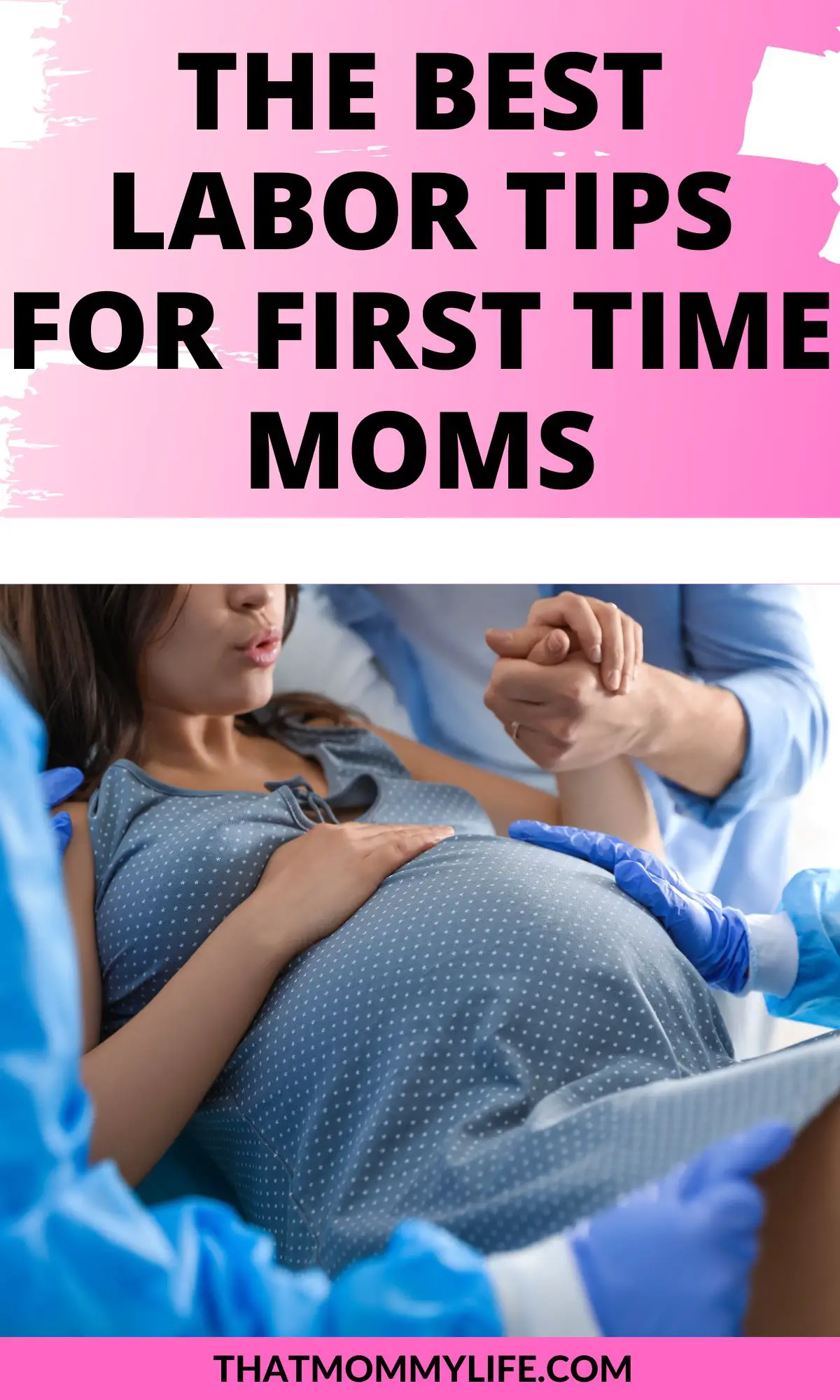 labor tips for first time moms