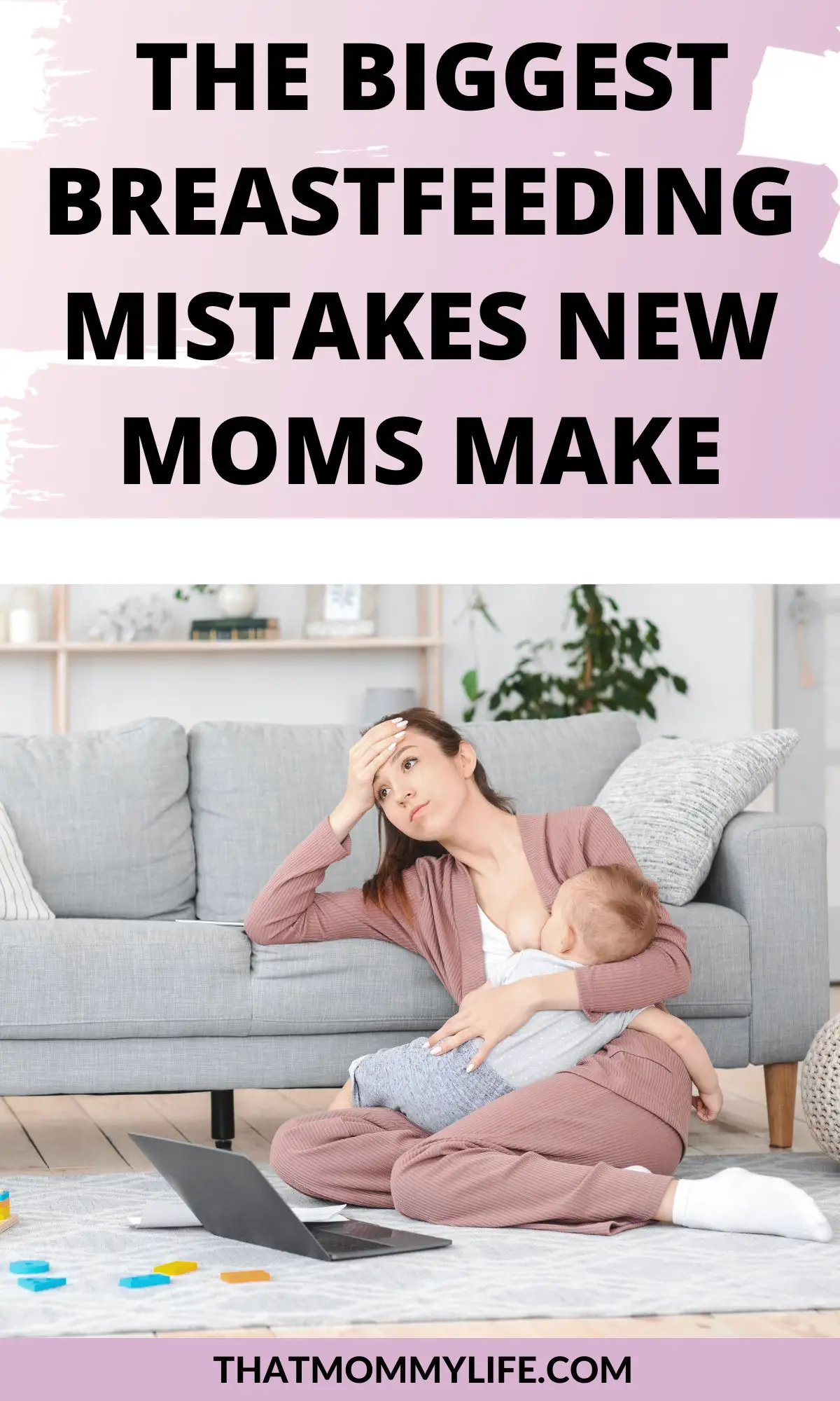 breastfeeding mistakes