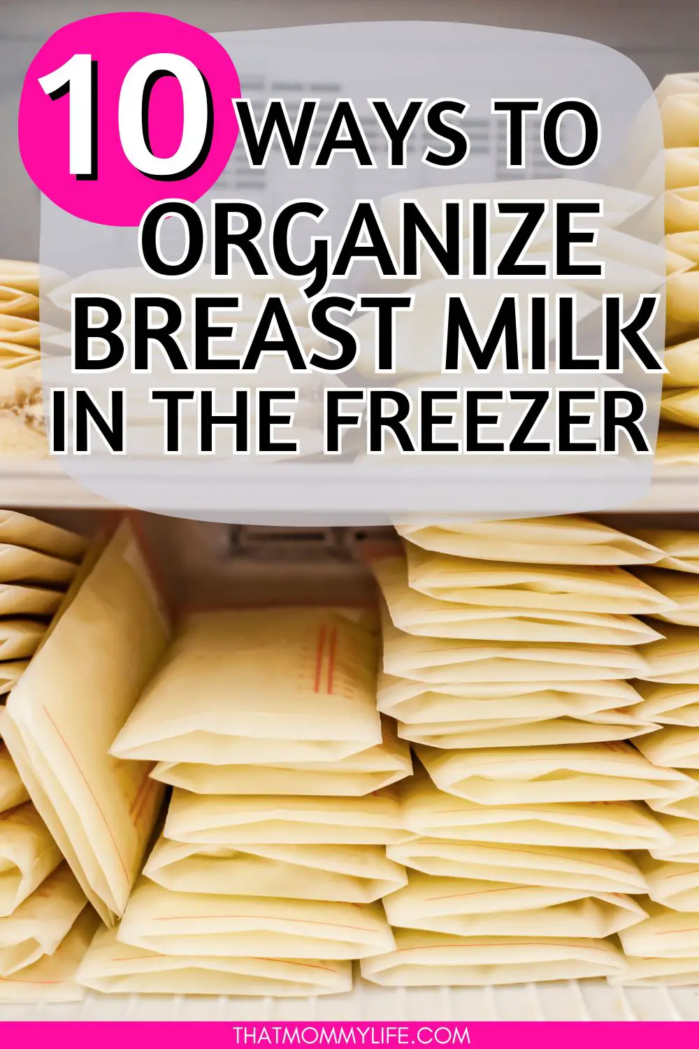 how to organize breast milk in freezer